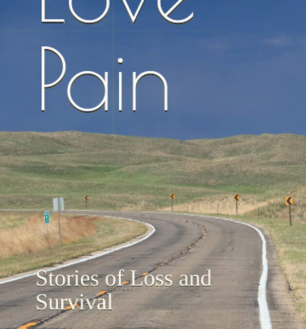 A Meditation on Love, Loss and Survival
