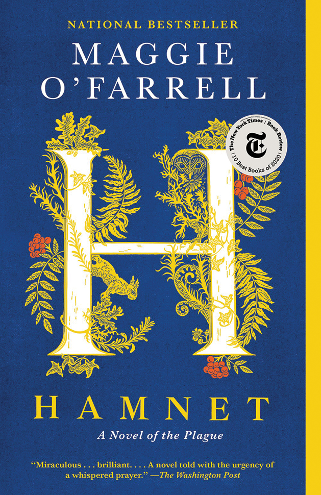 Hamnet: A Novel of the Plague by Maggie O’Farrell