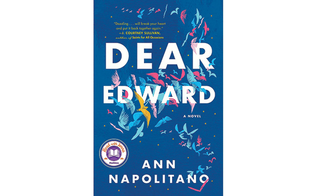 Recommended Reading: ‘Dear Edward’ Teaches Emotional Truths Through Fiction