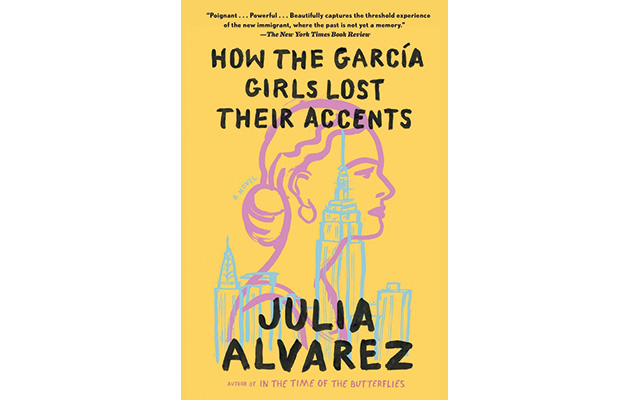 How the Garciia Girls Lost Their Accents by Julia Alvarez