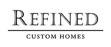 Refined Custom Homes