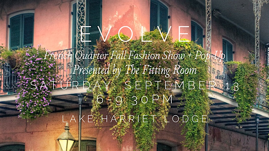 EVOLVE: French Quarter Fall Fashion Show + Pop-Up